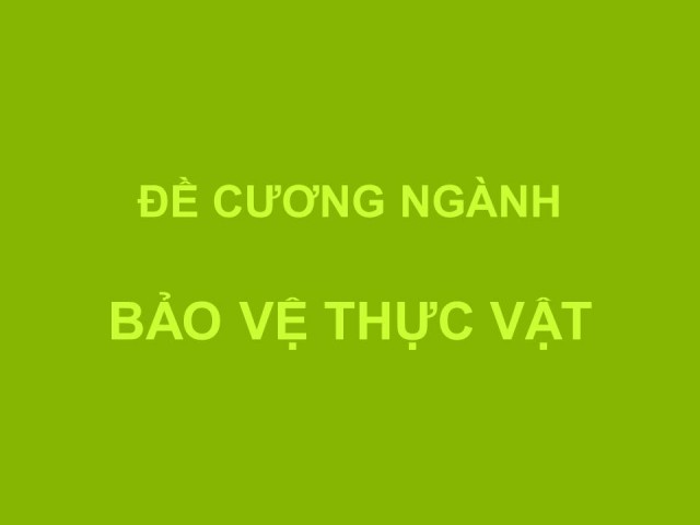 Đề cương Bảo vệ thực vật 2024